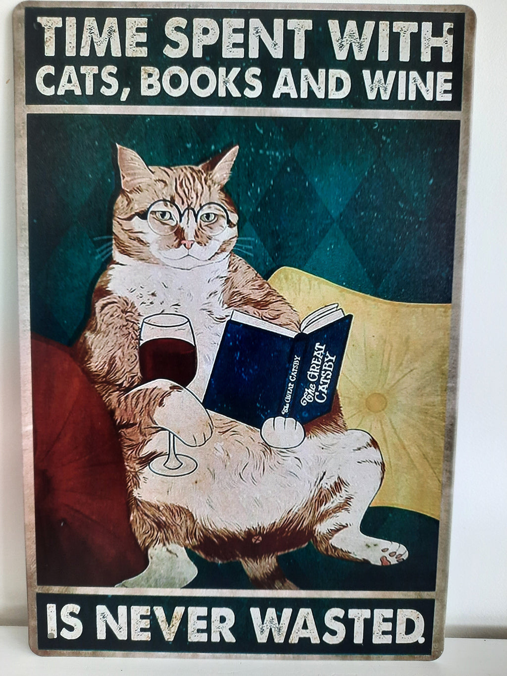 Vintage look Cat Themed Tin Wall Art - Time Spent with Books and Cats and Wine is never wasted